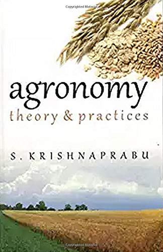 Agronomy: Theory and Practices