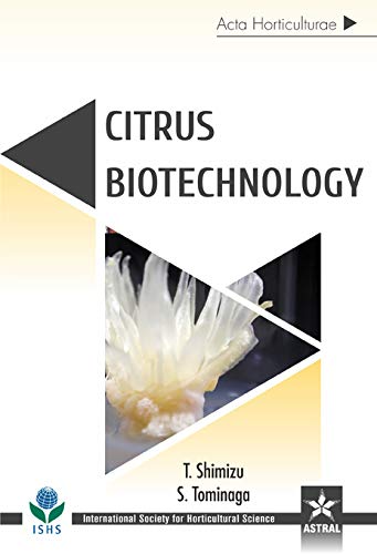 Citrus Biotechnology (Acta Horticulturae 1135)