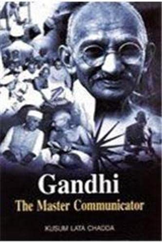 Gandhi: The Master Communicator
