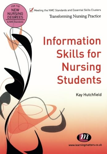 INFORMATION SKILLS FOR NURSING STUDENTS