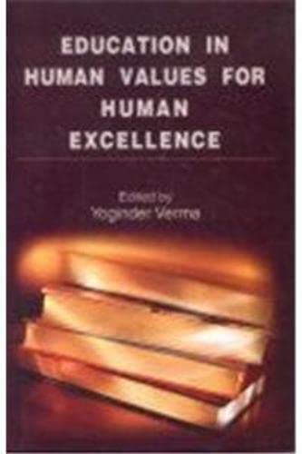 Education in Human Values For Human Excellence - Hardcover