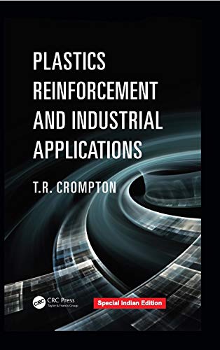 Plastics Reinforcement and Industrial Applications