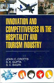 Innovation and Competitiveness in the Hospitality and Tourism Industry