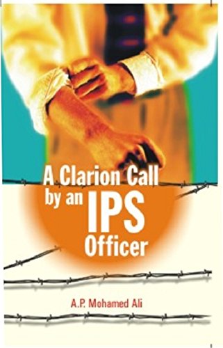 A Clarion Call By an Ips Officer - Paperback