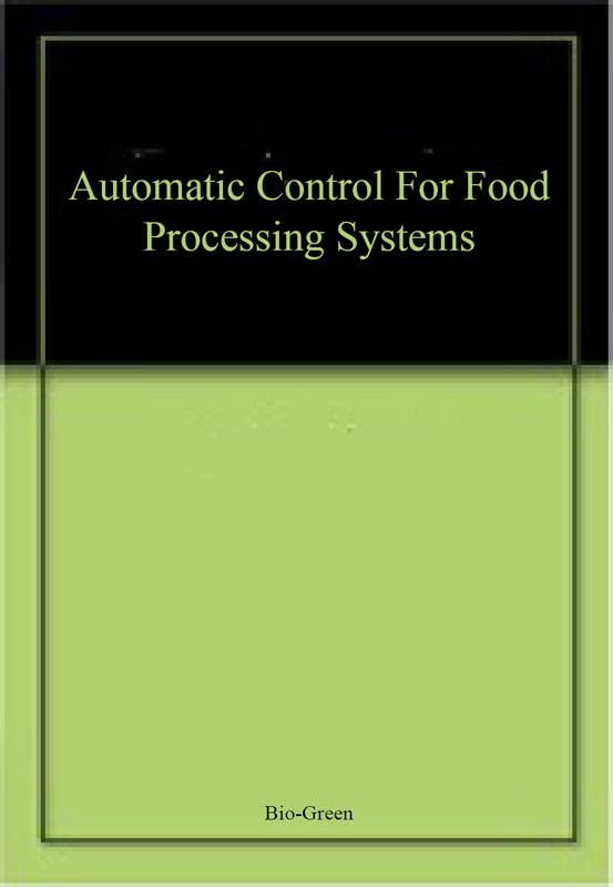 Automatic Control For Food Processing Systems