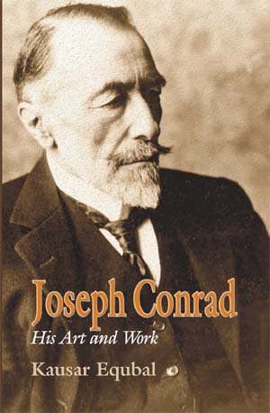 JOSEPH CONRAD: HIS MIND AND WORK