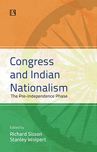 Congress and Indian Nationalism: The Pre Independence Phase -Hardcover