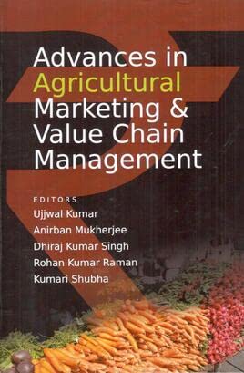 Advances in Agricultural Marketing and Value Chain Management