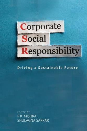 Corporate Social Responsibility: Driving a Sustainable Future - Hardcover