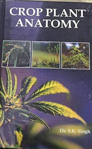 Crop Plant Anatomy