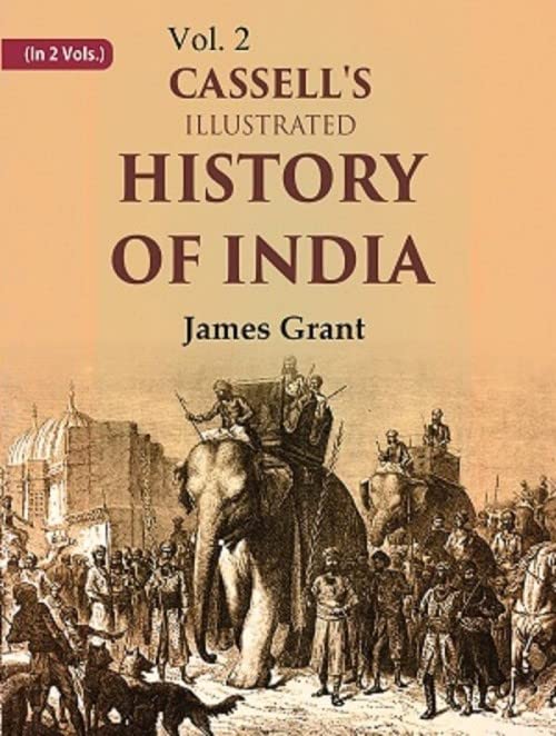 Cassell's Illustrated History of India VOL. 2 - Hardcover