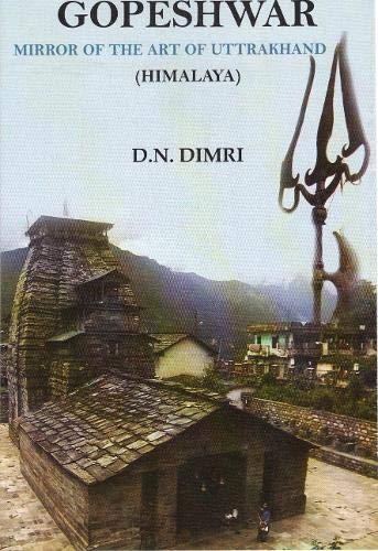 Gopeshwar Mirror of the Art of Uttrakhand - Hardcover