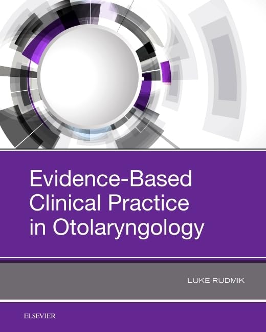 Evidence-Based Clinical Practice in Otolaryngology -1E