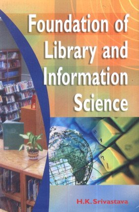 Foundation of Library and Information Science - Hardcover