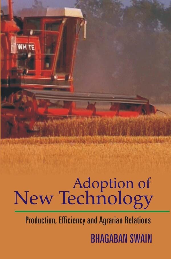Adoption of New Technology Production, Efficiency and Agrarian Relations