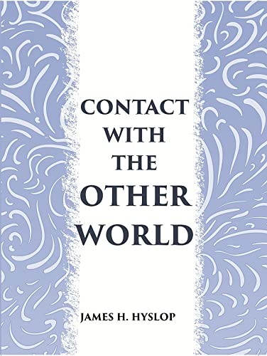 CONTACT WITH THE OTHER WORLD: the latest evidences as to communication with the dead - HARDCOVER
