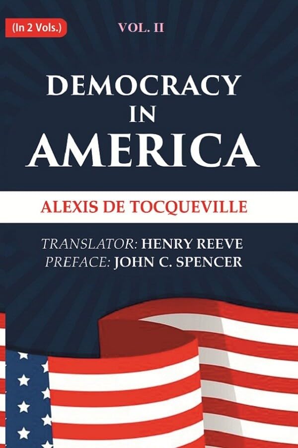 Democracy in America VOL. 2 - Paperback