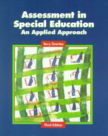 ASSESSMENT IN SPECIAL EDUCATION AN APPLIED APPROACH 3ED (Paperback 1999)