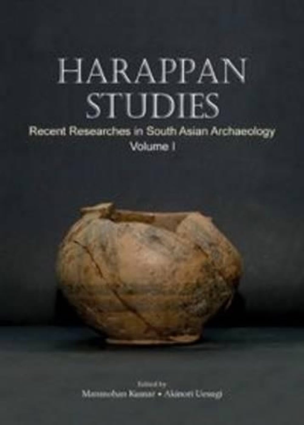 HARAPPAN STUDIES: Recent Researches in South Asian Archaeology (Vol. I) - Hardcover