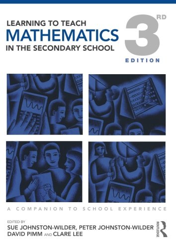 LEARNING TO TEACH MATHEMATICS BUNDLE: LEARNING TO TEACH MATHEMATICS IN THE SECONDARY SCHOOL: A COMPANION TO SCHOOL EXPERIENCE, 3RD EDN
