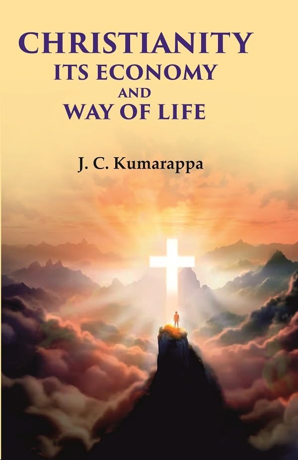 Christianity Its Economy and Way of Life - Paperback