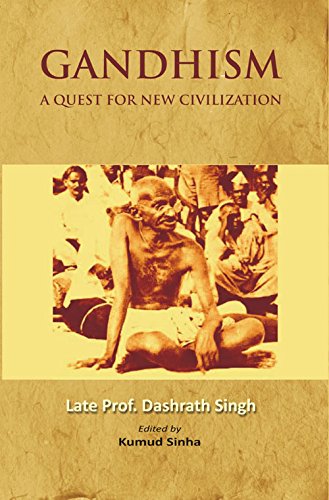 Gandhism: a Quest For New Civilization - Paperback