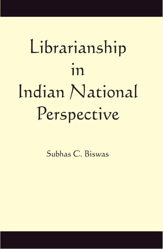 Librarianship in Indian National Perspective  - Paperback