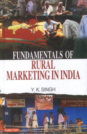 Fundamentals of Rural Marketing In India - Hardcover