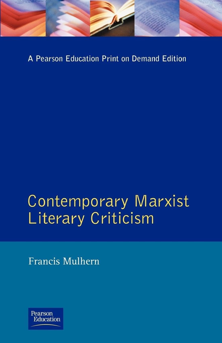 CONTEMPORARY MARXIST LITERARY CRITICISM