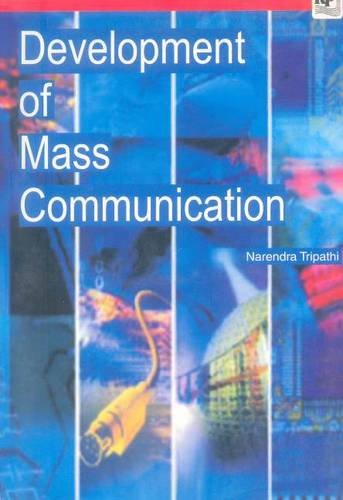 Development of Mass Communication