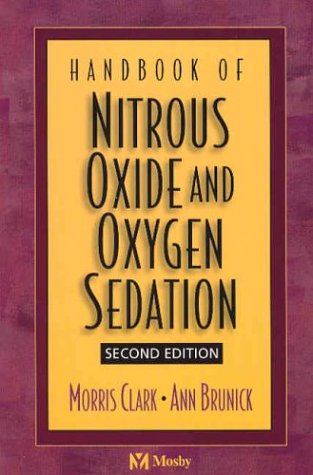 HANDBOOK OF NITROUS OXIDE AND OXYGEN SEDATION 2ED (Paperback 2003)