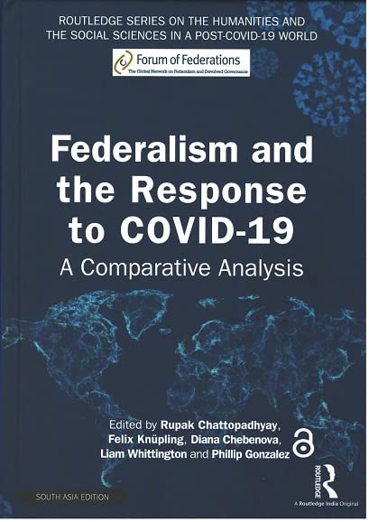 FEDERALISM AND THE RESPONSE TO COVID-19: A COMPARATIVE ANALYSIS