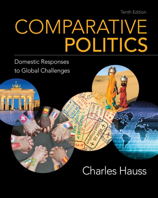 Comparative Politics: Domestice Responses to Global Challenges (Paperback)