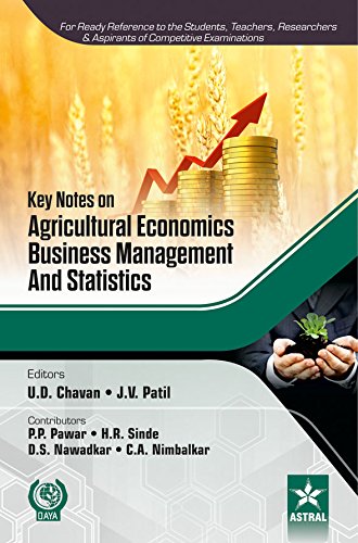 Key Notes on Agricultural Economics, Business Management and Statistics