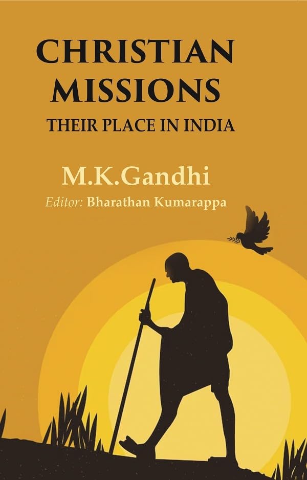 Christian Missions: Their Place in India - HARDCOVER