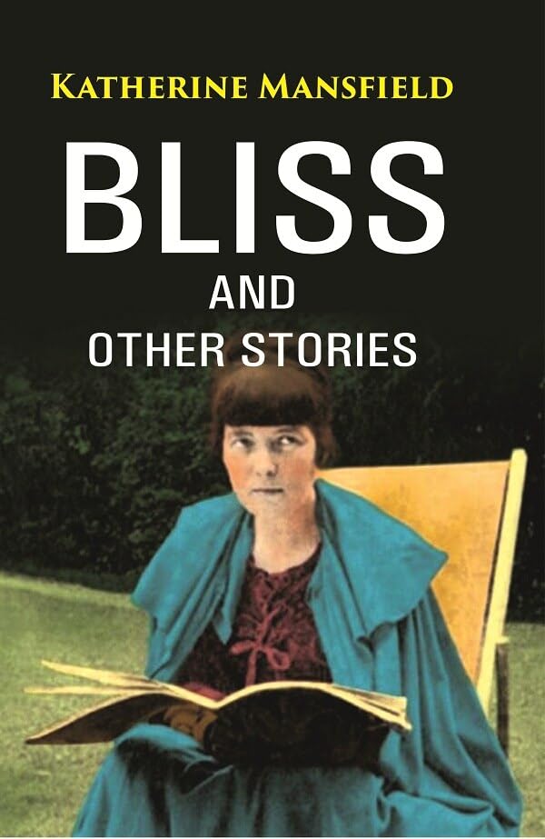 Bliss: And Other Stories - Paperback