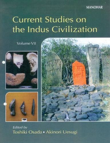 CURRENT STUDIES ON THE INDUS CIVILIZATION: VOL. 7