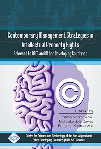 Contemporary Management Strategies in Intellectual Property Rights(IPR) Relevent to NAM and Other Developing Countries