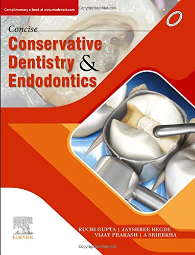 Concise Conservative Dentistry and Endodontics - 1E