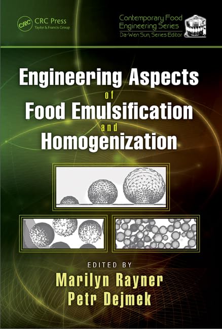 Engineering Aspects of Food Emulsification and Homogenisation