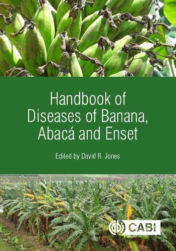 HANDBOOK OF DISEASES OF BANANA, ABACÁ AND ENSET