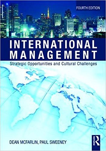 International Management: Strategic Opportunities & Cultural Challenges 4th edn
