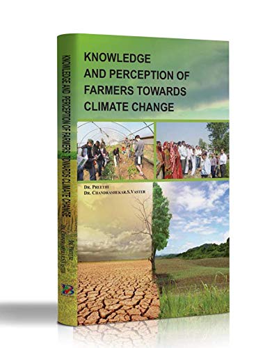 KNOWLEDGE AND PERCEPTION OF FARMERS TOWARDS CLIMATE