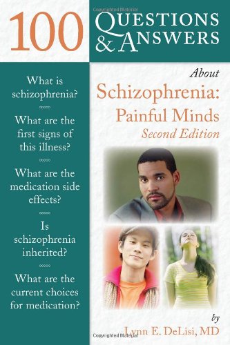 100 QUESTIONS & ANSWERS ABOUT SCHIZOPHRENIA