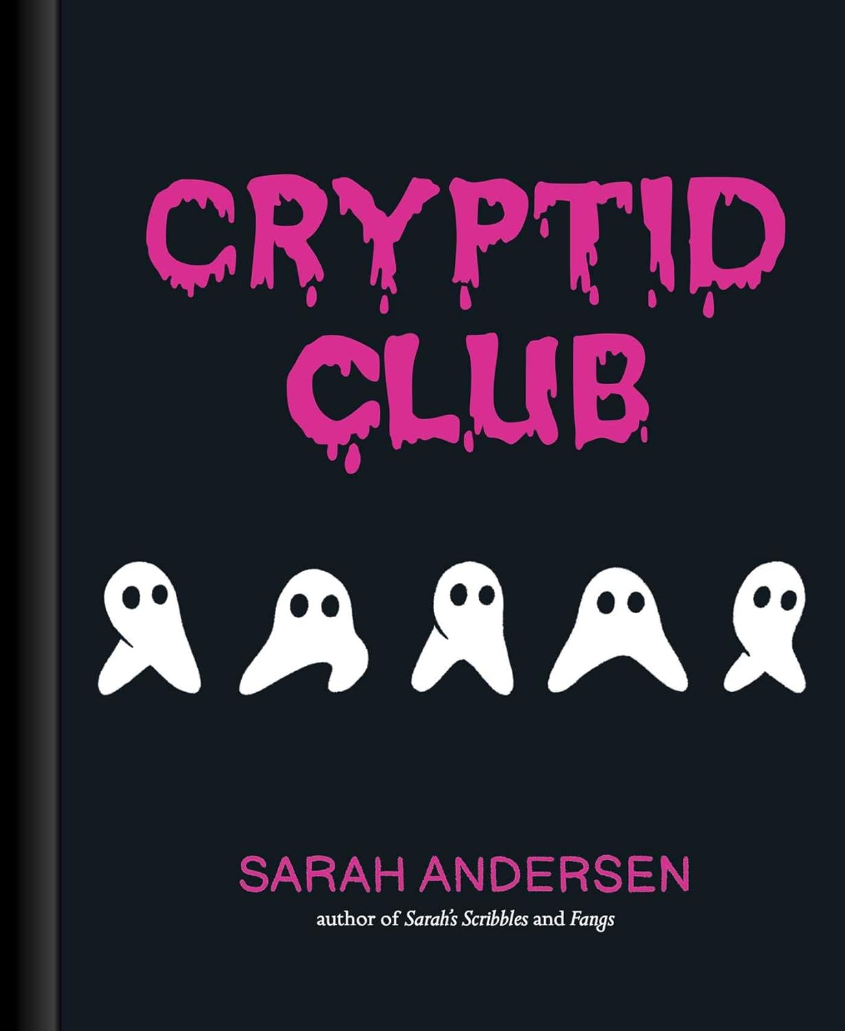 CRYPTID CLUB, SARAH ANDERSEN
