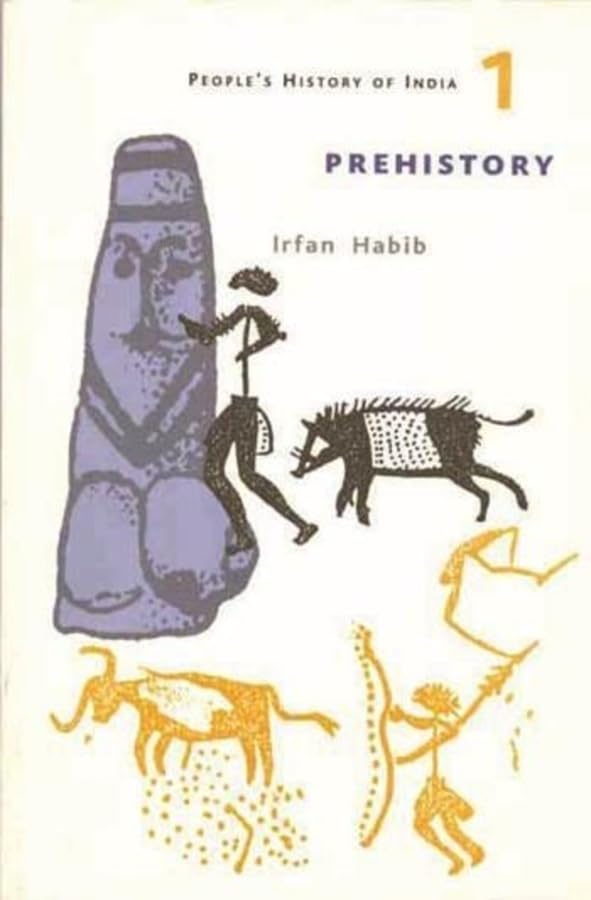 A People’s History of India 1: Prehistory