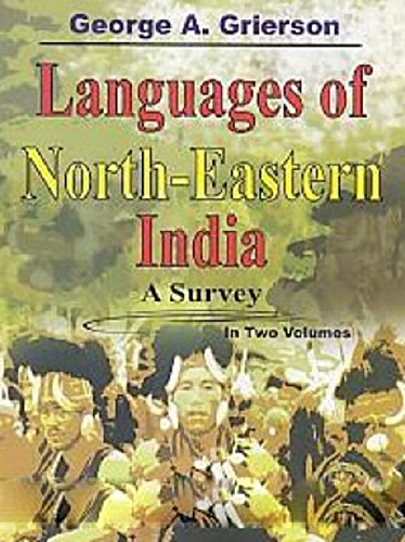 Languages of North-Eastern India: a Survey vol -2