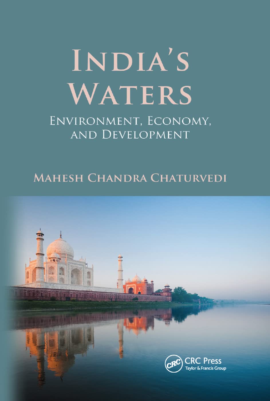 INDIA'S WATERS: ENVIRONMENT, ECONOMY, AND DEVELOPMENT