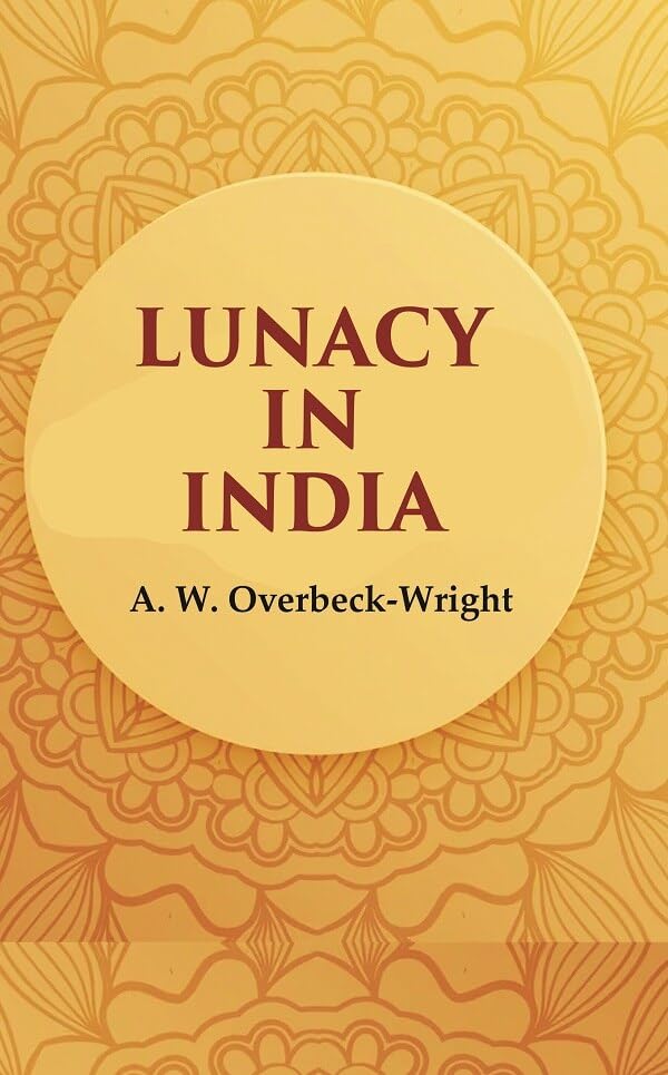 Lunacy in India - Paperback