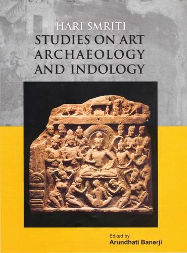 Hari Smriti Studies on Art Archaeology and Indology - Hardcover